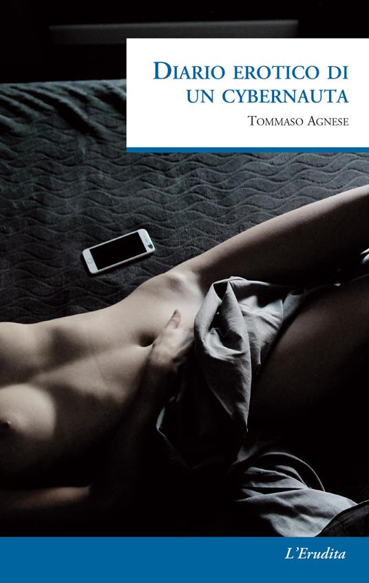 Diario erotico di un cybernauta - Tommaso Agnese - copertina