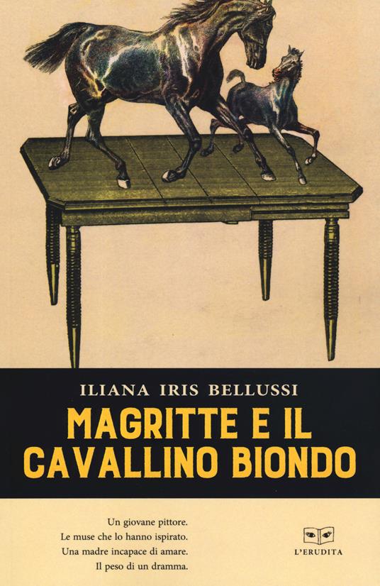 Magritte e il cavallino bianco - Iliana Iris Bellussi - copertina