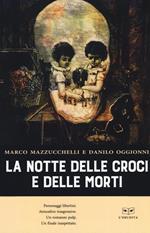 La notte delle croci e delle morti