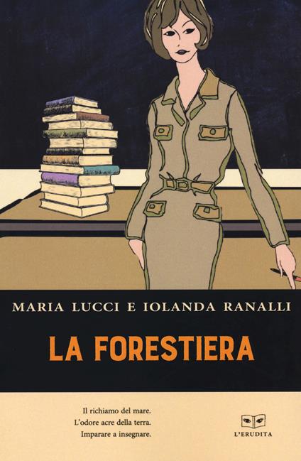 La forestiera - Maria Lucci,Iolanda Ranalli - copertina