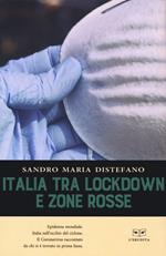 Italia tra lockdown e zone rosse