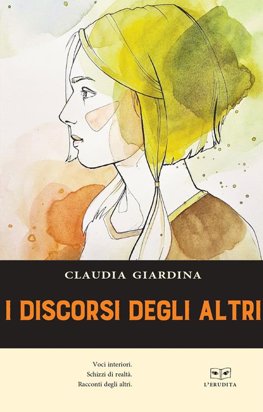 I discorsi degli altri - Claudia Giardina - copertina