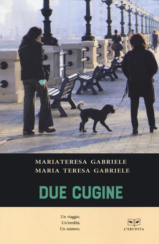 Due cugine - Maria Teresa Gabriele,Mariateresa Gabriele - copertina