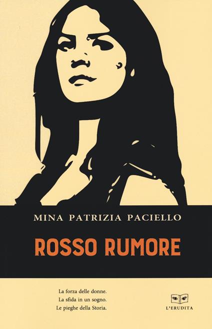 Rosso rumore - Mina Patrizia Paciello - copertina