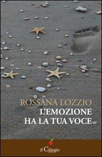 L' emozione ha la tua voce - Rossana Lozzio - copertina