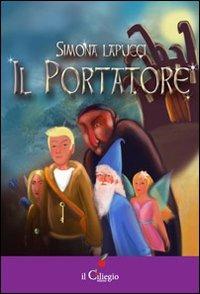 Il portatore - Simona Lapucci - copertina