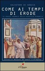 Come ai tempi di Erode. Le prassi anomale della giustizia minorile