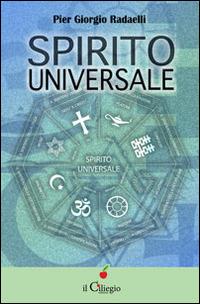 Spirito universale - Pier Giorgio Radaelli - copertina