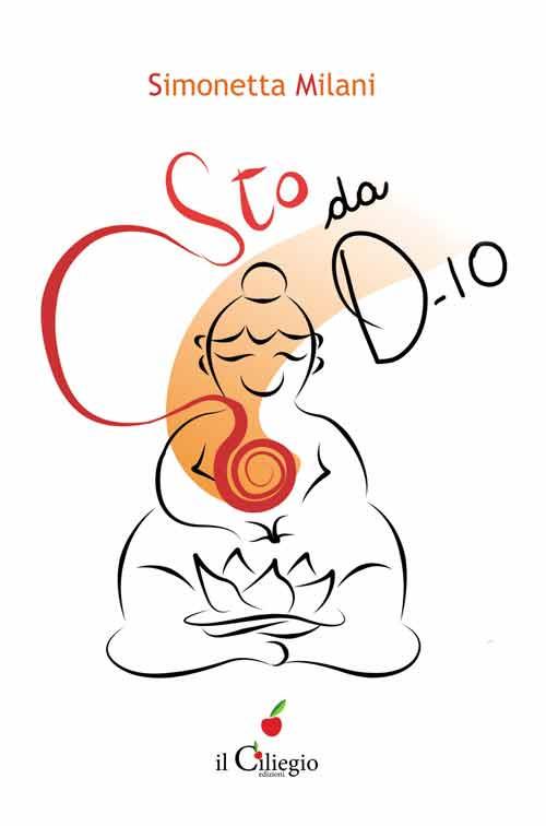 Sto da D-io - Simonetta Milani - copertina