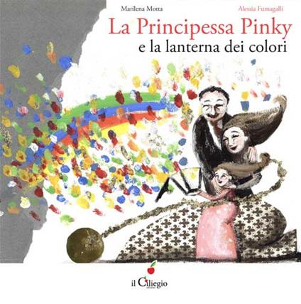 La principessa Pinky e la lanterna dei colori - Marilena Motta - copertina