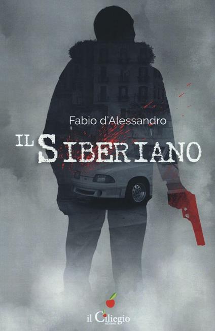 Il siberiano - Fabio D'Alessandro - copertina