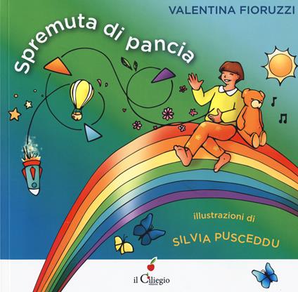 Spremuta di pancia. Ediz. a colori - Valentina Fioruzzi - copertina