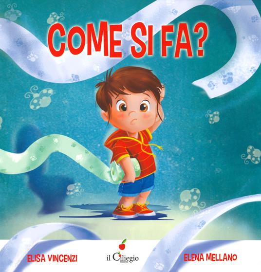 Come si fa? Ediz. a colori - Elisa Vincenzi - copertina