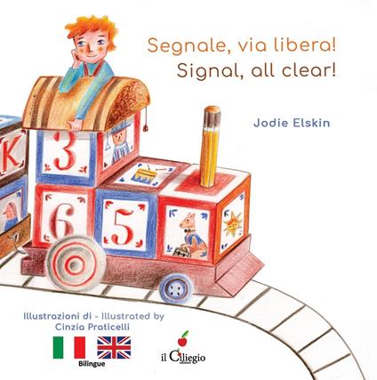 Segnale, via libera!-Signal, all clear! Ediz. a colori - Jodie Elskin - copertina