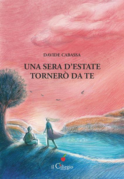 Una sera d'estate tornerò da te - Davide Cabassa - copertina