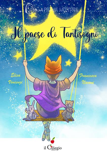 Il paese di Tantisogni. Ediz. a colori - Elisa Vincenzi - copertina