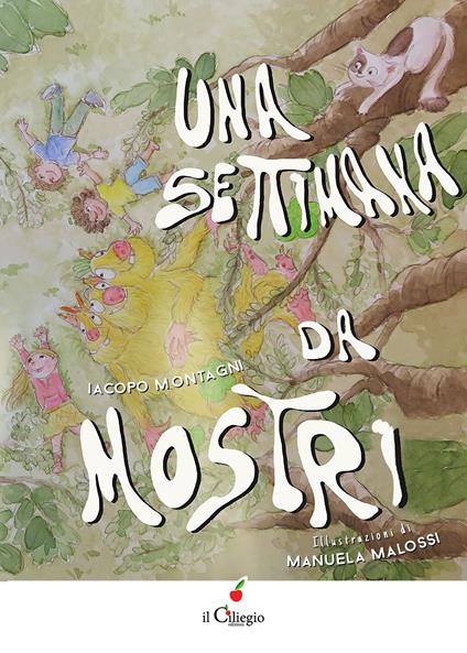 Una settimana da mostri. Ediz. a colori - Iacopo Montagni - copertina