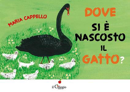 Dove si è nascosto il gatto? Ediz. a colori - Maria Cappello - copertina