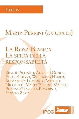 La Rosa Bianca. La sfida della responsabilità - copertina