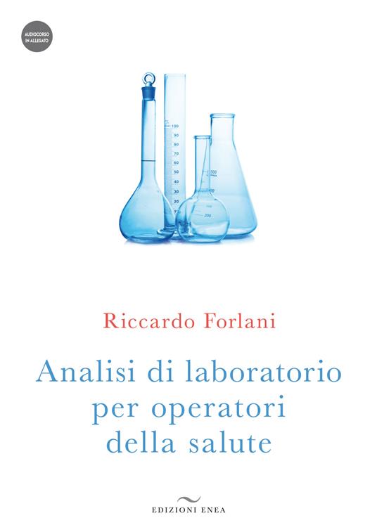 Analisi di laboratorio per operatori della salute. Con Audiocorso - Riccardo Forlani - copertina