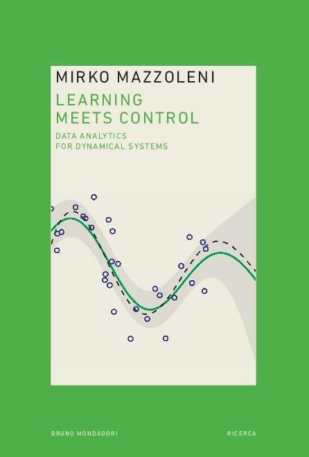 Learning meets control. Data analytics for dynamical system - Mirko Mazzoleni - copertina