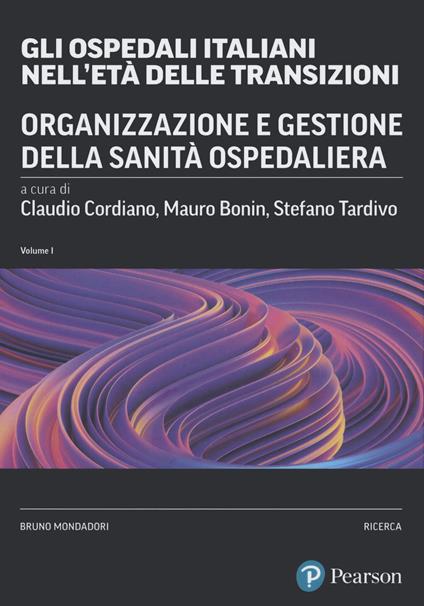 Gli ospedali italiani nell'età delle transizioni. Vol. 1 - copertina