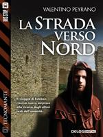 La strada verso Nord. Tecnomante