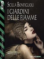 I giardini delle fiamme