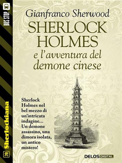 Sherlock Holmes e l'avventura del demone cinese - Gianfranco Sherwood - ebook