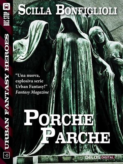 Porche parche - Scilla Bonfiglioli - ebook