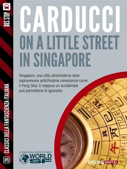 On a little street in Singapore - Stefano Carducci - ebook