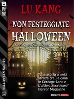 Non festeggiate Halloween