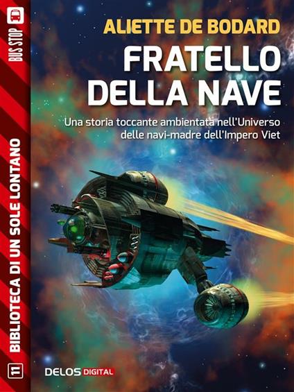 Fratello della nave - Aliette De Bodard - ebook