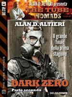 Dark Zero. The tube. Nomads. Vol. 2