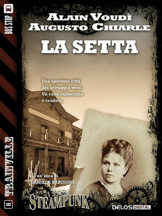 La setta - Augusto Chiarle,Alain Voudì - ebook