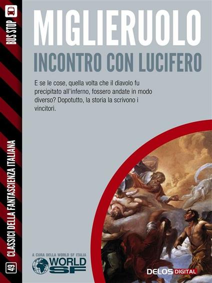 Incontro con Lucifero - Mauro Antonio Miglieruolo - ebook