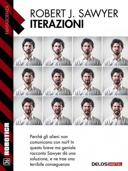 Iterazioni - Robert J. Sawyer - ebook