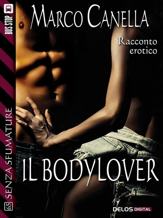 Il bodylover - Marco Canella - ebook