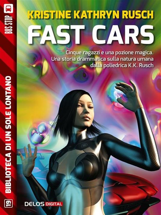 Fast cars - Kristine Kathryn Rusch - ebook