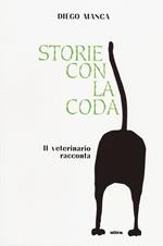 Storie con la coda. Il veterinario racconta