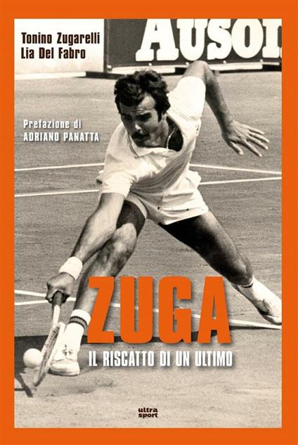 Zuga. Il riscatto di un ultimo - Lia Del Fabro,Tonino Zugarelli - ebook