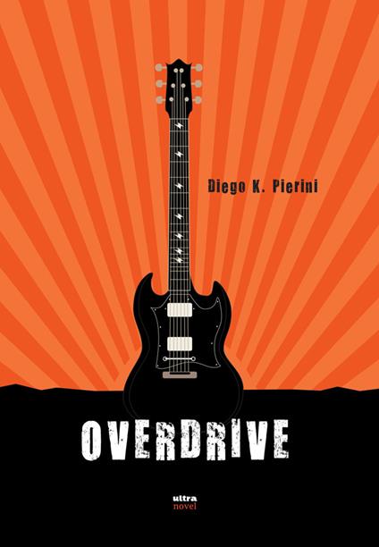 Overdrive - Diego K. Pierini - ebook