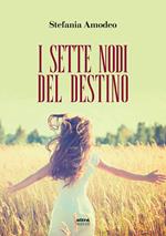 I sette nodi del destino