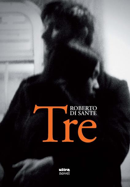 Tre - Roberto Di Sante - ebook