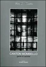 Canton Mombello. Gente di carcere