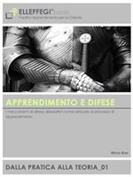 Apprendimento e difese. I meccanismi di difesa disadattivi come ostacolo al processo di apprendimento