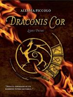 Draconis Cor. Vol. 1