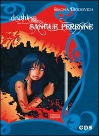 Sangue perenne. Deathless. Vol. 2 - Simona Diodovich - copertina