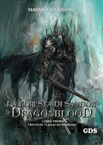La foresta di Sandor. Dragonblood. Vol. 1