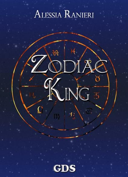 Zodiac king - Alessia Ranieri - ebook